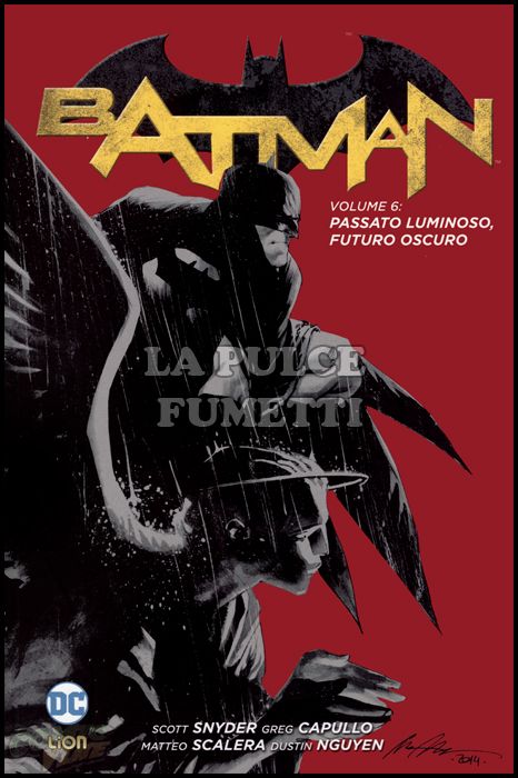 NEW 52 LIBRARY - BATMAN # 6: PASSATO LUMINOSO, FUTURO OSCURO